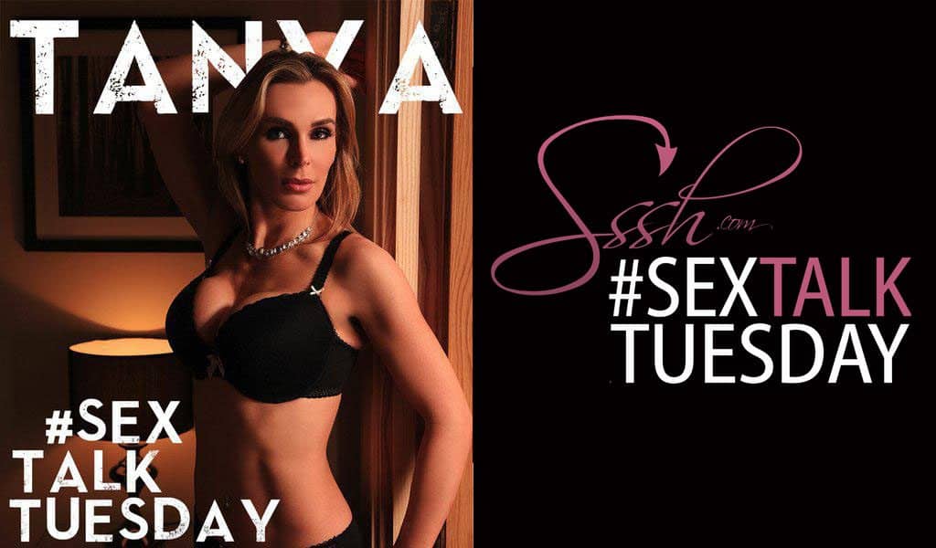 Tanya Tate moderates Sex Talk Tuesday